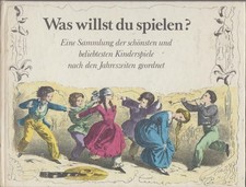 Was willst du spielen? : Eine