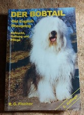 Der Bobtail, Oldenburg English sheepdog, Aufzucht, Haltung, Pflege, R.G. Fischer