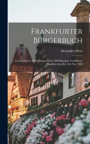 Dietz frankfurter brgerbuch - -,