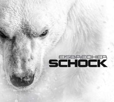 EISBRECHER Schock CD 2015