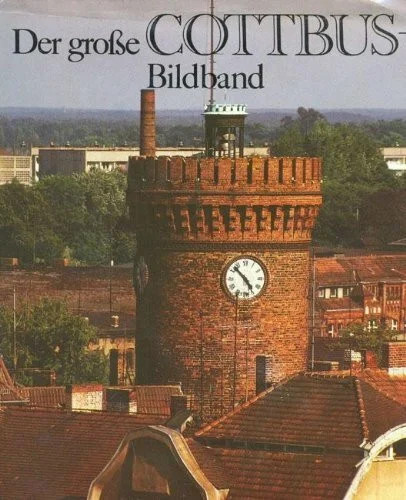 Der grosse cottbus - grosse, cottbus-bildband