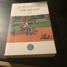 Zähl auf mich von Jorge Bucay (2012, Taschenbuch)