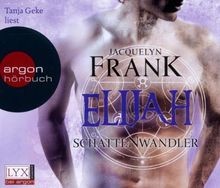 Elijah: Schattenwandler-Serie