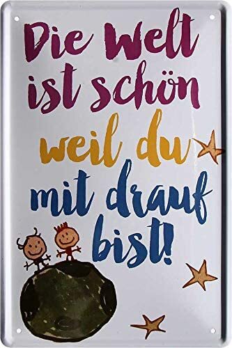 Blechschild spruch die welt - blechschild,
