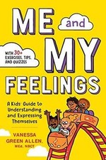 Me and My Feelings: A Kids