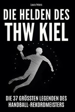 Die Helden des THW Kiel Die 37