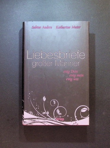Liebesbriefe großer männer - großer,