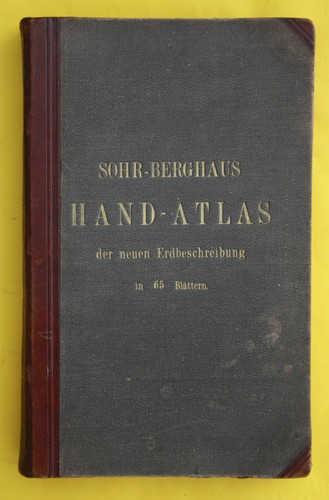 Sohr berghaus hand atlas über - sohr-berghaus, hand-atlas