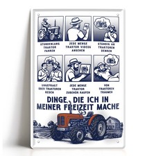 Blechschild 20x30cm Traktor Freizeit Hobby Landwirt Bauer Humor Vintage Deko