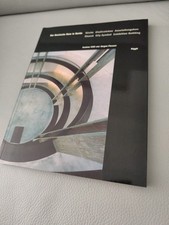 Der Deutsche Dom in Berlin : Kirche, Stadtzeichen, Ausstellungsbau. Fotos Buch 