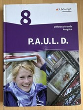 P.A.U.L. D. (Paul) 8. Schülerbuch. Für Gymnasien und Gesamtschulen -...