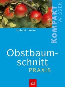 Obstbaumschnitt praxis von - obstbaumschnitt-praxis,