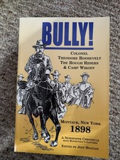 Bully! Colonel Theodore