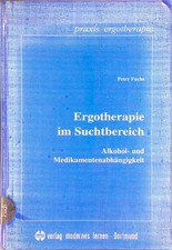 Ergotherapie im Suchtbereich