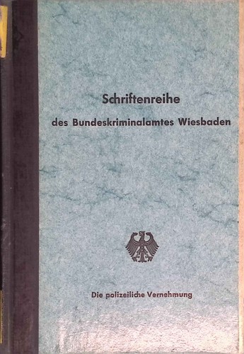 Die polizeiliche vernehmung - polizeiliche,