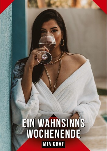 Ein wahnsinns wochenende mia - ein,