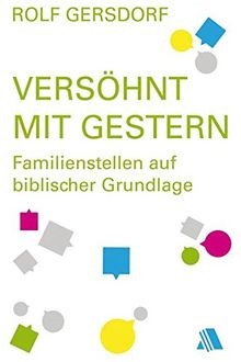 Versöhnt mit gestern