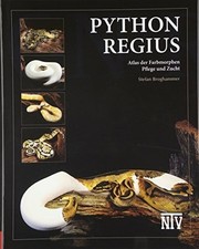 Python regius: Atlas der Farbmorphen Buch Natur und Tier