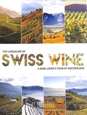 The Landscape of Swiss Wine: A