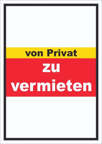 Vermieten von privat schild - zu,