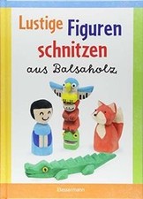Lustige Figuren schnitzen aus Balsaholz von Pautner... | Buch | Zustand sehr gut