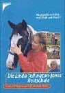 Die Linda Tellington-Jones Reitschule: Mehr Spaß und Erf... | Buch | Zustand gut