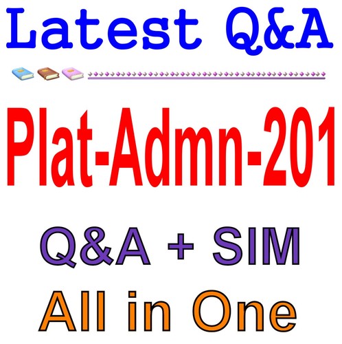Plat admn 201 salesforce - plat-admn-201,