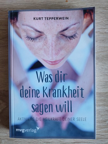 Was dir deine krankheit sagen - was,