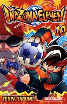 Inazuma eleven tome 10 - 10, (10)