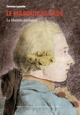 Le Marquis de Sade: Le