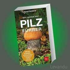 DER GROSSE BLV PILZFÜHRER |