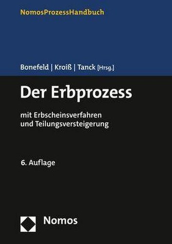 Der erbprozess mit - der, erbprozess: