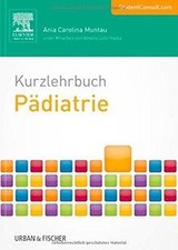 Kurzlehrbuch Pädiatrie: Mit