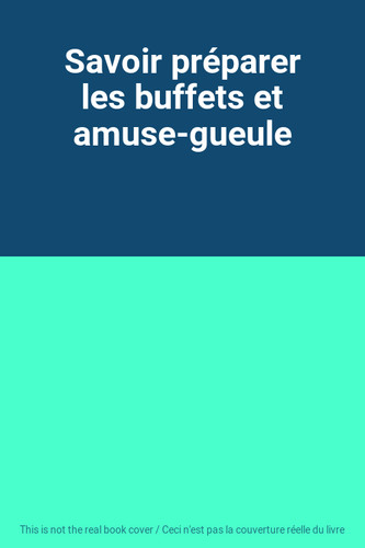Savoir préparer les buffets