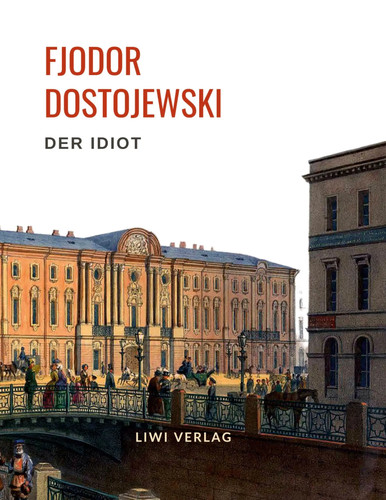 Fjodor dostojewski der idiot - fjodor,