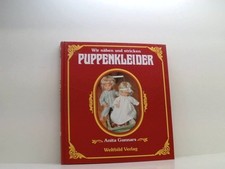 Wir nähen und stricken Puppenkleider Anita Gunnars. [Aus d. Schwed. übertr. von 