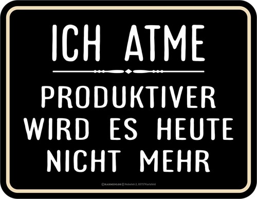 Witziges sprüche schild - witziges, ich