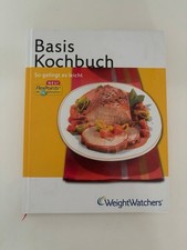 WeightWatchers (Weight Watchers): Basis Kochbuch, so gelingt es leicht, gebunden
