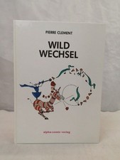 Wildwechsel. Pierre Clement