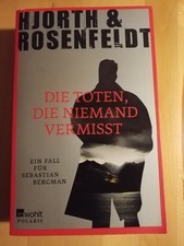 Hjorth & Rosenfeldt: Die Toten, die Niemand vermisst