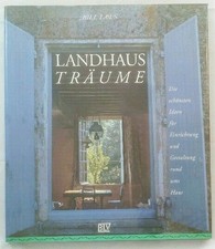 Landhaus-Träume. Die