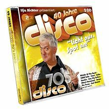 40 Jahre Disco: 70's Disco von