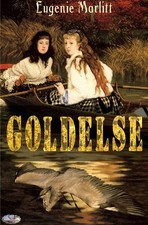 Goldelse Eugenie Marlitt