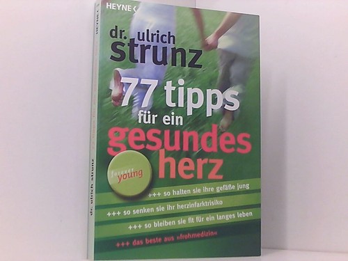 Tips für ein - gesundes, herz