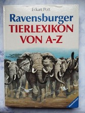 Ravensburger Tierlexikon von A - Z. Pott, Eckart 