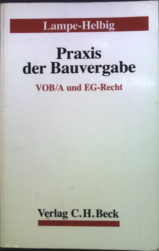Praxis der bauvergabe - :, vob/a