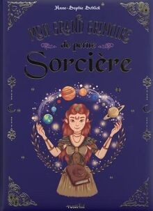 Mon grand grimoire petite - mon,