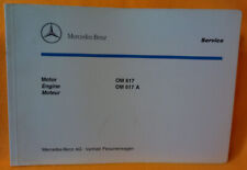 Mercedes Benz Service Motor OM 617 OM 617 A Bildkatalog OM617 1990