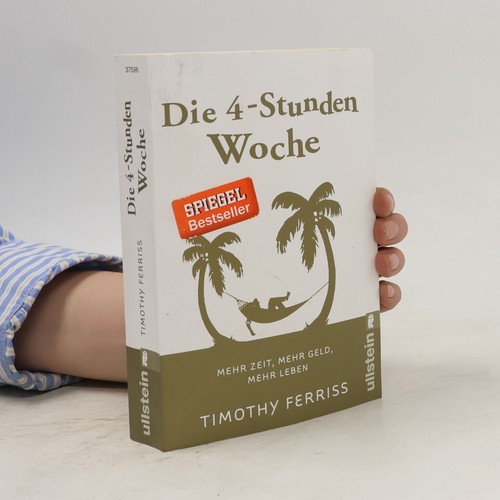 Die stunden woche - die, 4-stunden-woche 