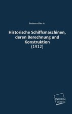 Historische Schiffsmaschinen, deren Berechnung und Konstruktion: (1912) Bod